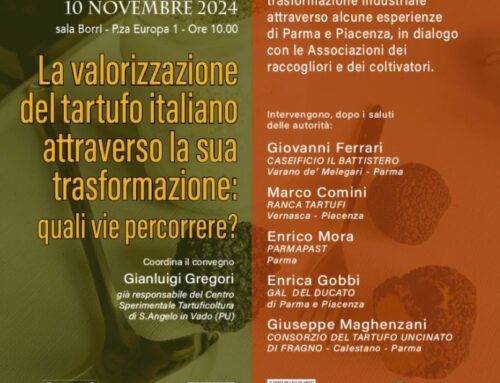 CONVEGNO: “La valorizzazione del tartufo italiano attraverso la sua trasformazione” – domenica 10 novembre, Calestano (PR)